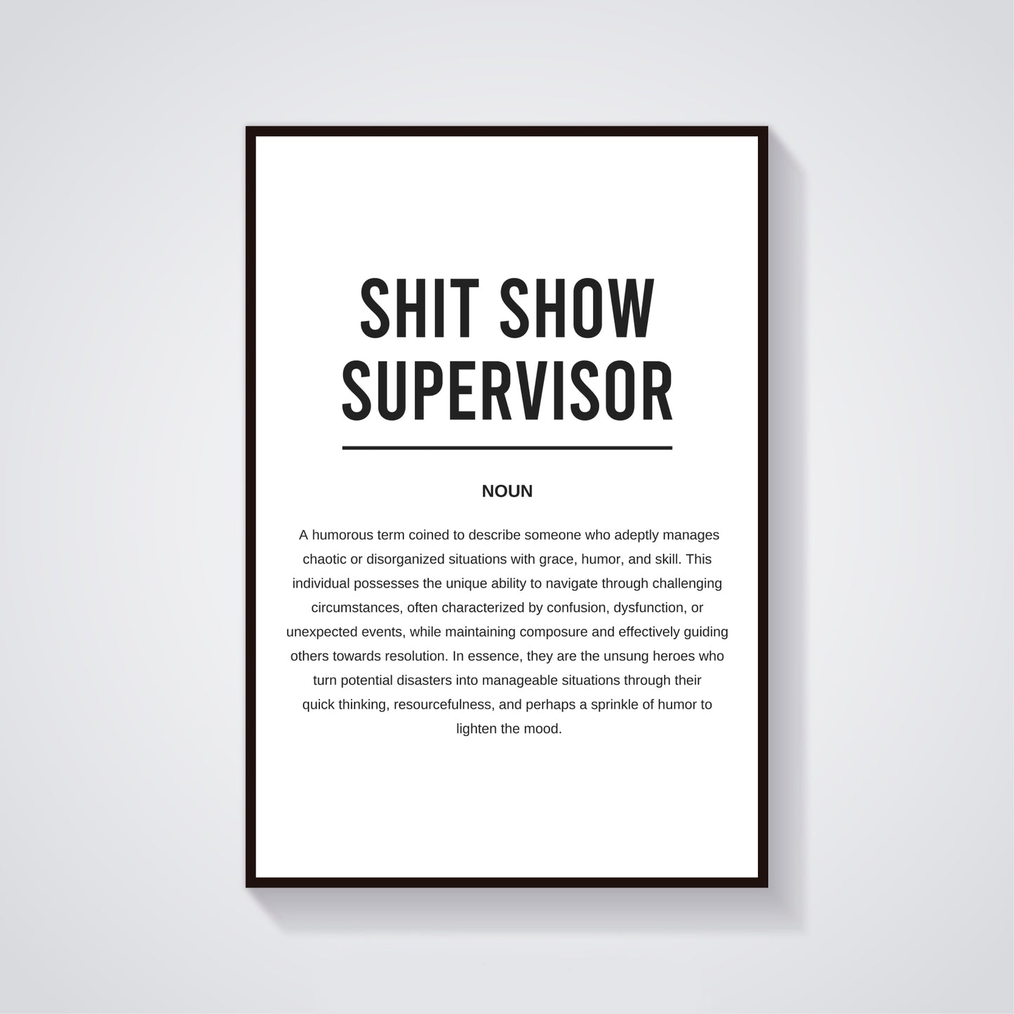 Shit Show Supervisor Funny Definition Printable