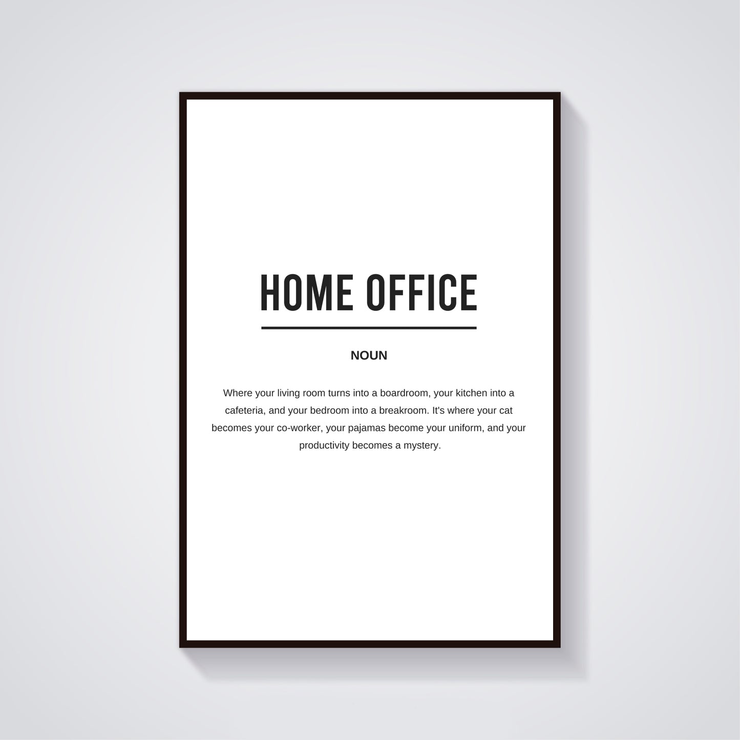 Home Office Funny Definition Printable