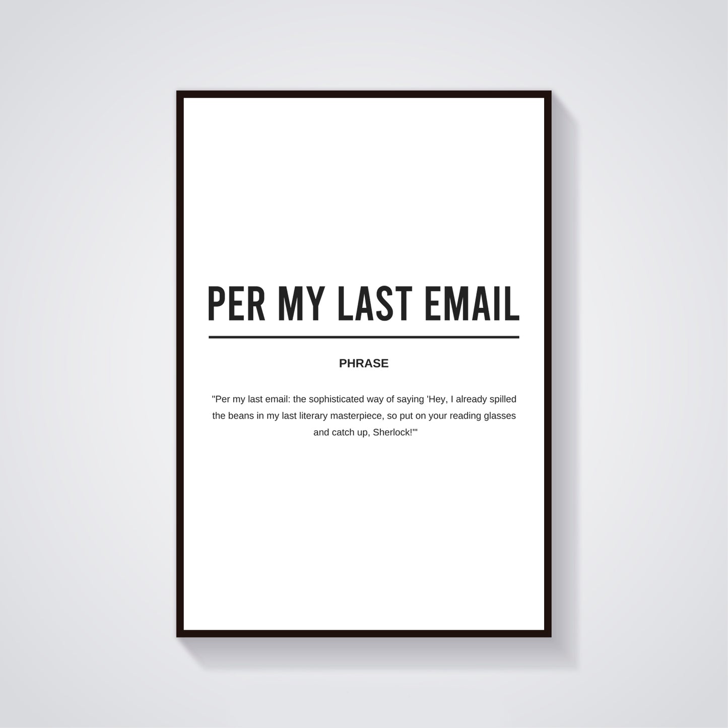 Per My Last Email Funny Definition Printable