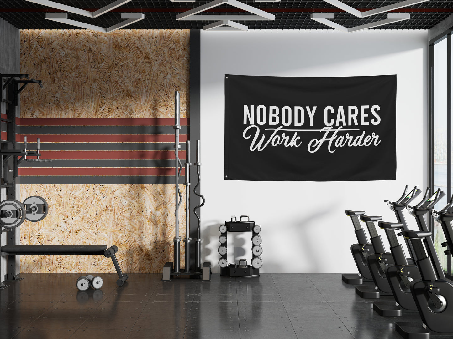 Nobody Cares Work Harder Fabric Banner