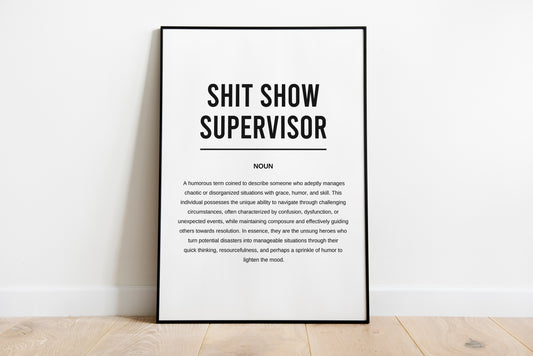 Shit Show Supervisor Funny Definition Printable