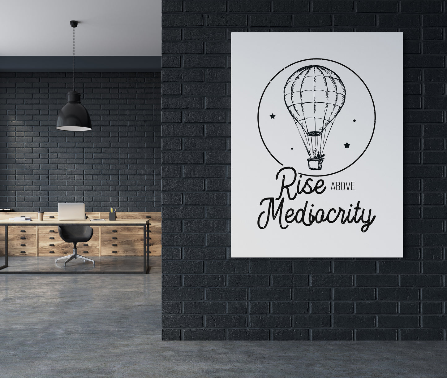 Rise Above Mediocrity