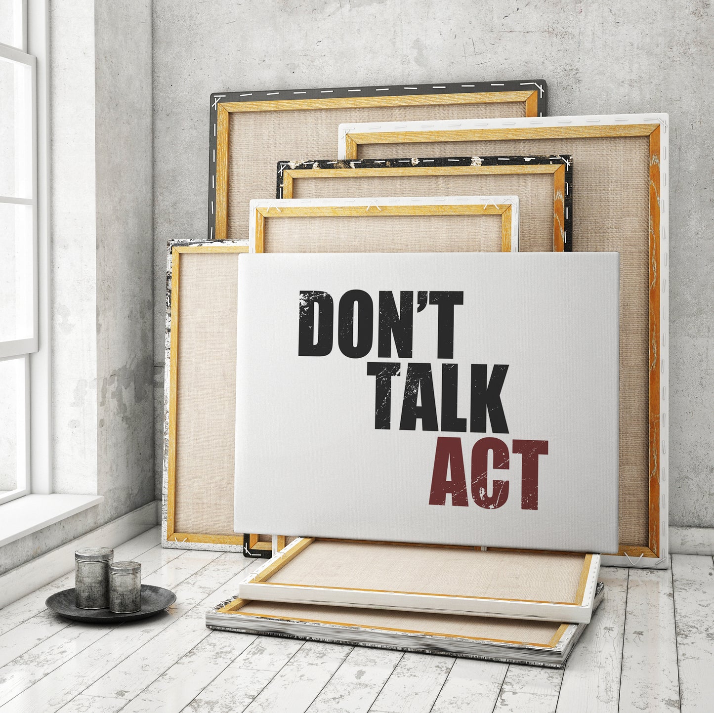 Don't Talk, Act!