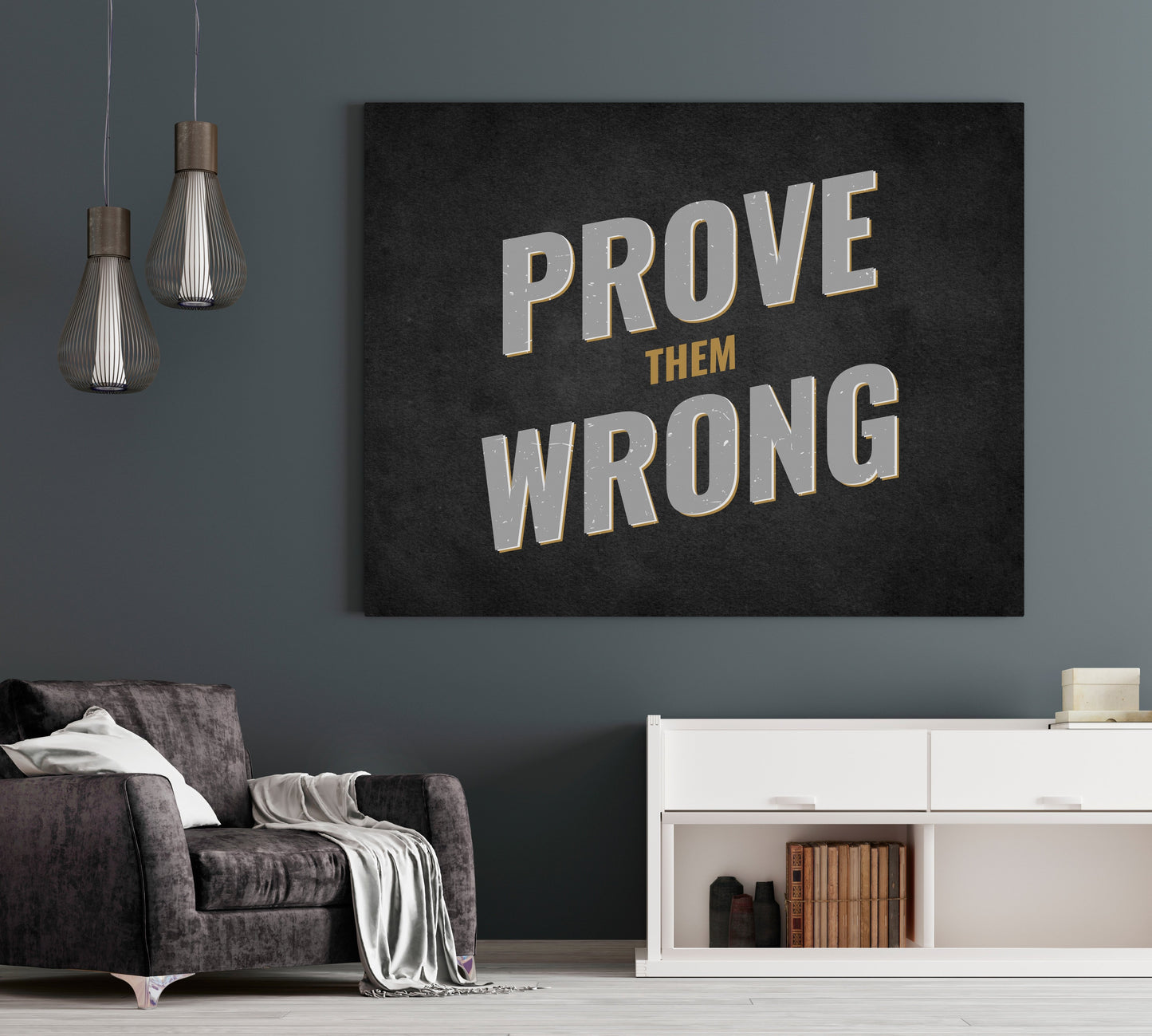Prove Them Wrong