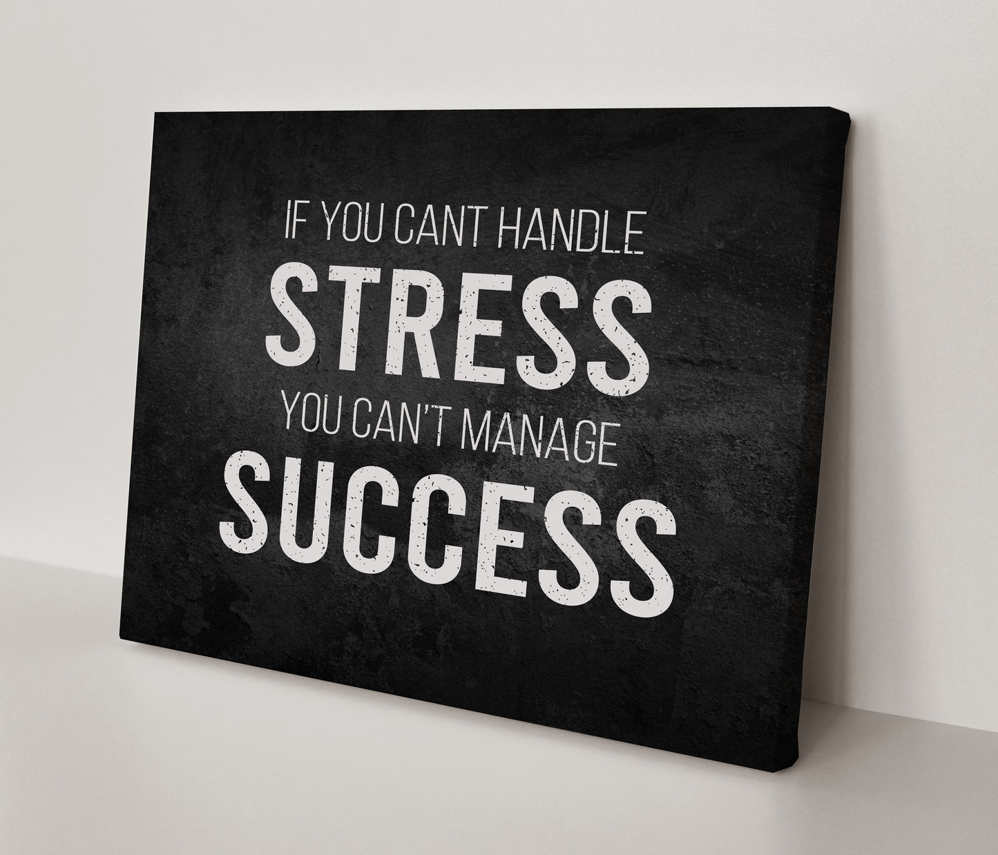 If You Can't Handle Stress, You Can't Manage Success