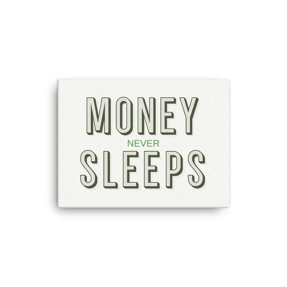 Money Never Sleeps
