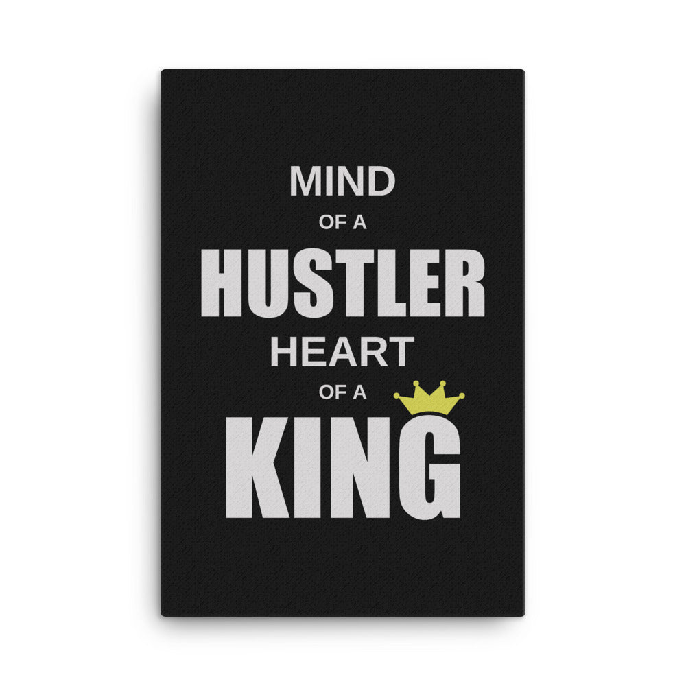 Mind Of A Hustler Heart Of A King