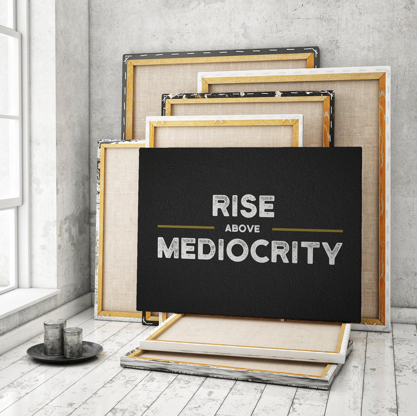 Rise Above Mediocrity